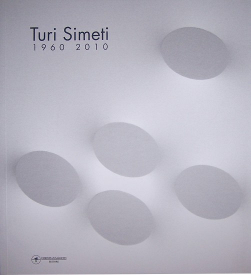 Turi Simeti 1960-2010 Maretti