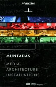 Antoni Muntadas Media Architecture Installations